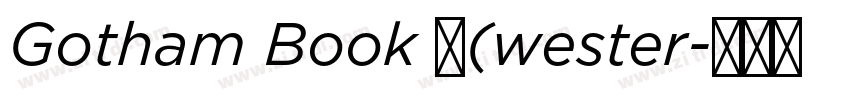 Gotham Book 中(wester字体转换